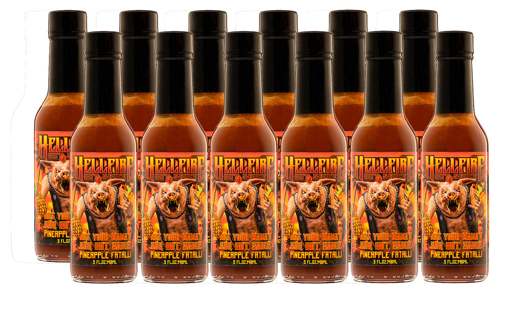 NEW! Pineapple Fatalli - Not Your Mama's BBQ Hot Sauce 5oz - Save 20% on a 12-Pack - Hellfire Hot Sauce
