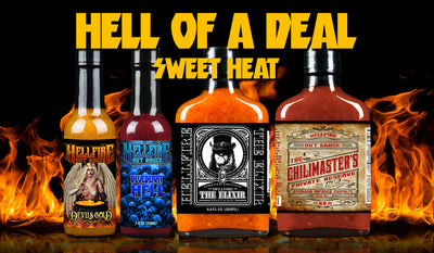 Hell of a Deal "Sweet Heat!"